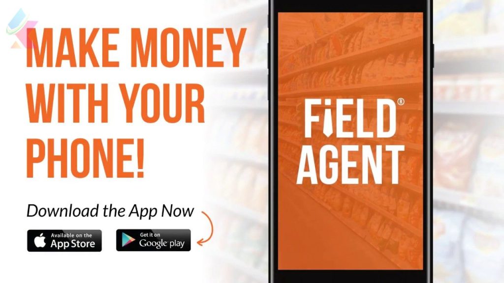 Field Agent - Make Money on Your Phone