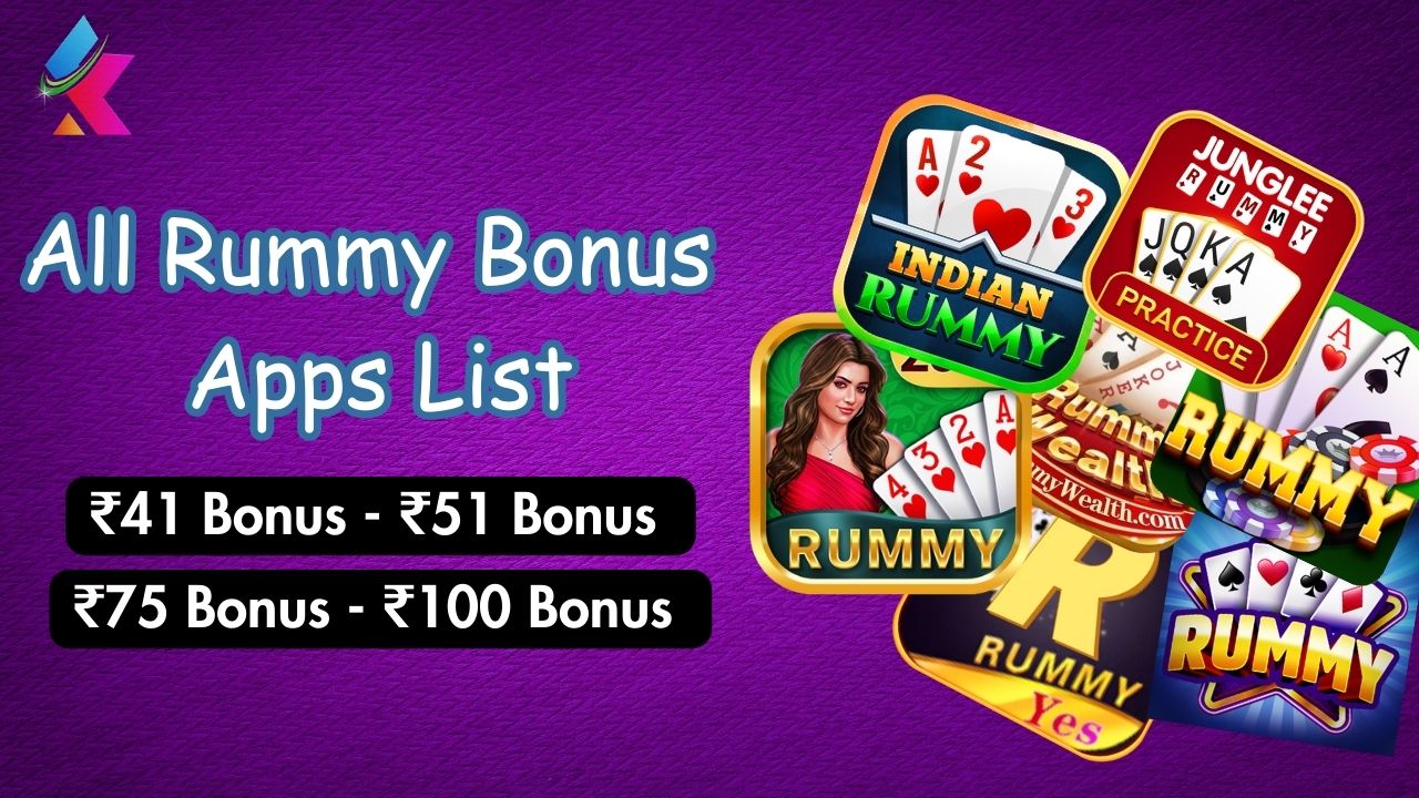 Top 20 All New Rummy Apps List ₹51 Bonus, ₹41 Bonus, ₹75 Bonus & ₹100 Bonus 2023