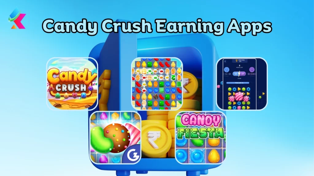Top 5 Candy Crush Money Earning Apps Without Investment
