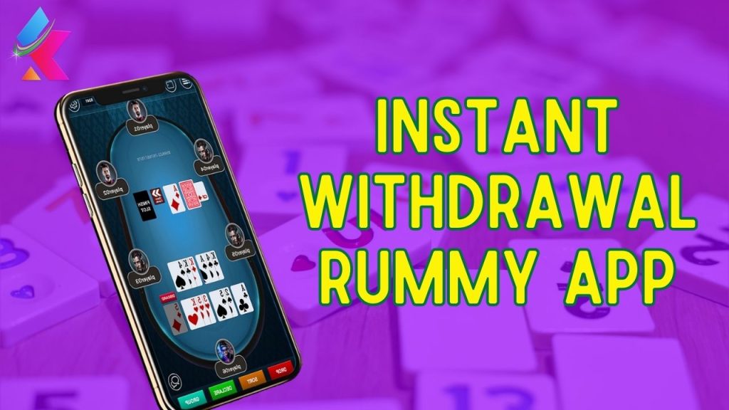 Instant Withdrawal Rummy App List