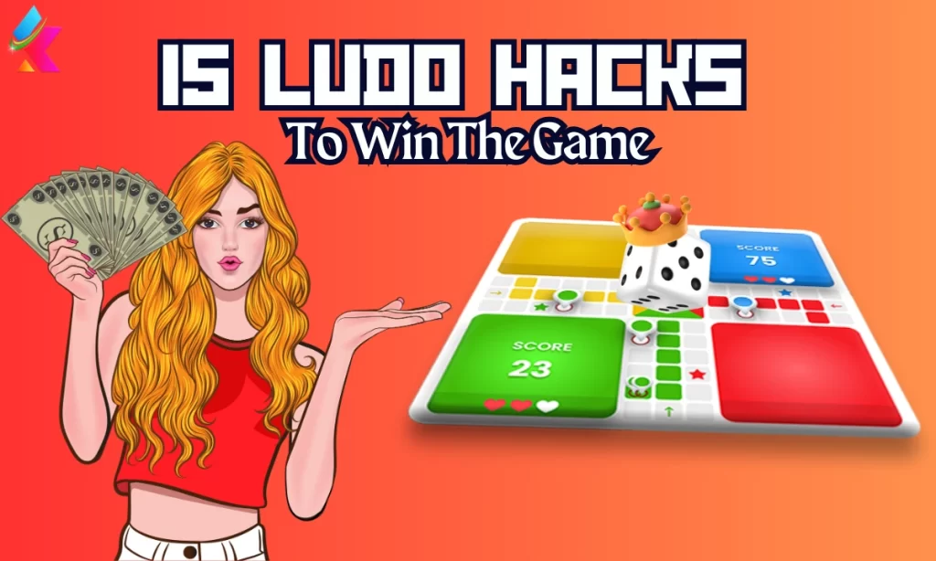 15 Ludo Hacks To Win The Ludo Game Every time – Best Ludo Tricks & Tips