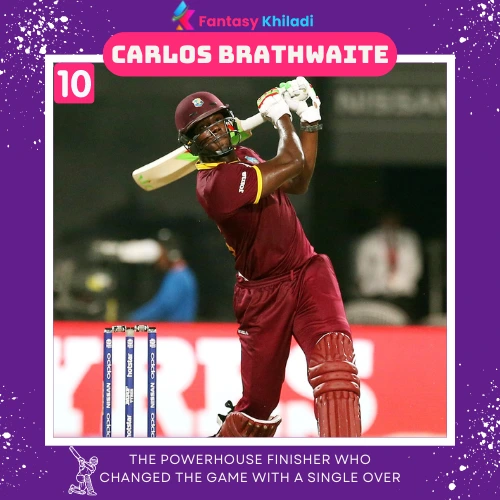 Carlos Brathwaite - The Powerhouse Finisher who Changed the Game with a Single Over