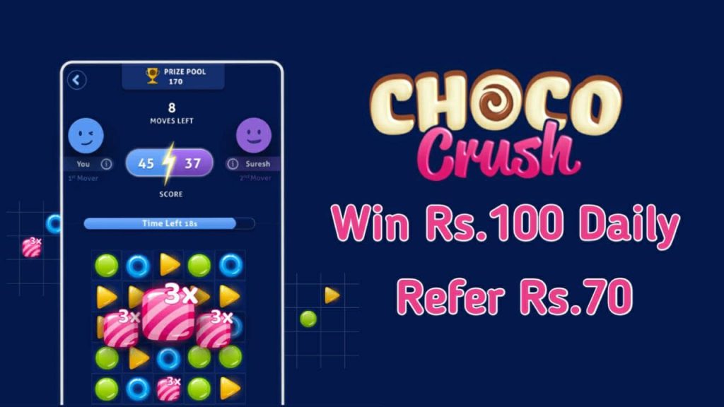 Choco Crush - best money earning app