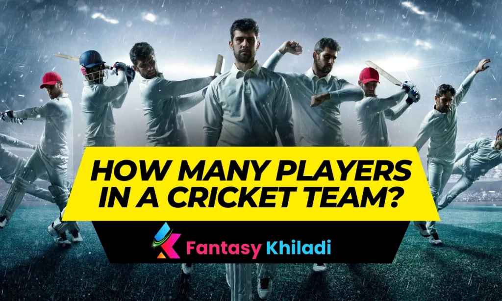 How Many Players in a Cricket Team?