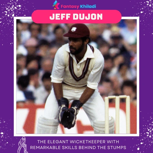 Jeff Dujon - The Elegant Wicketkeeper with Remarkable Skills behind the Stumps
