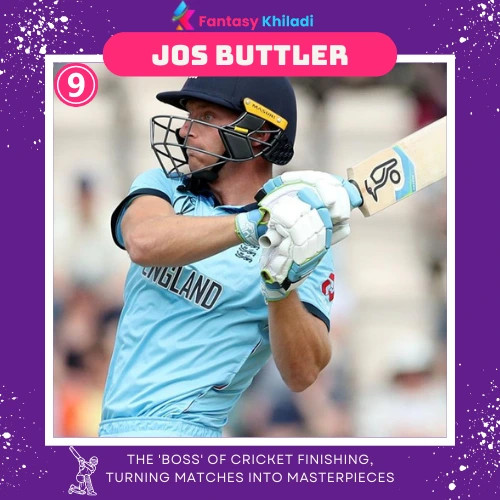Jos Buttler - The 'Boss' of Cricket Finishing, Turning Matches into Masterpieces