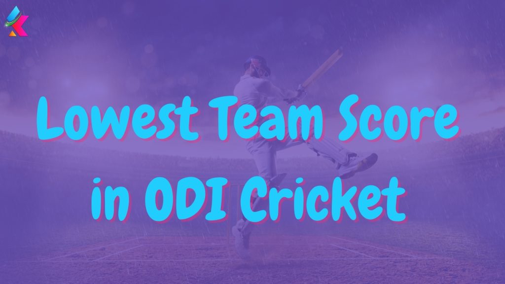 Lowest Team Score in ODI Cricket
