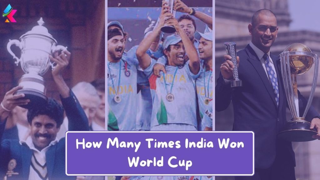 How Many Times India Won The Cricket World Cup?