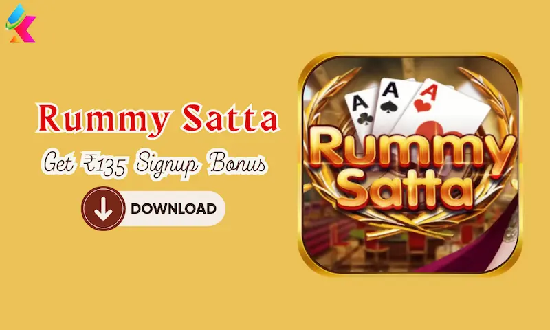 Rummy Satta: Up to ₹135 Bonus