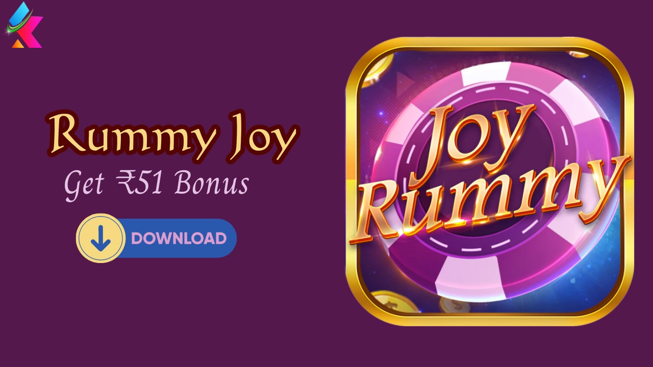 Rummy Joy Apk Download & 51 Rupees Sign-up Bonus