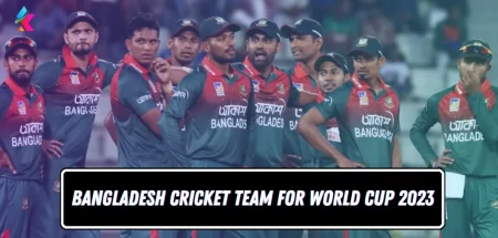 Bangladesh Cricket Team For World Cup 2023