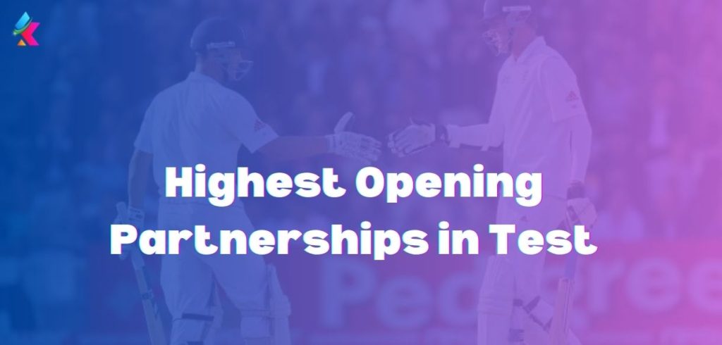 Highest opening Partnership in Test