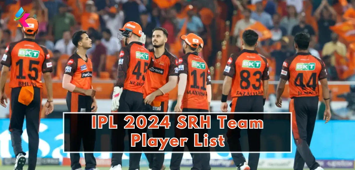 IPL 2024 SRH Team Complete List of SRH Players & Coaching Staff