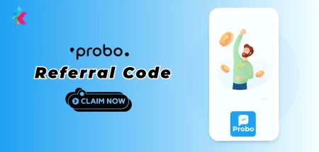 Probo Referral Code - Earn up to ₹200 with Probo Refer & Earn Offer