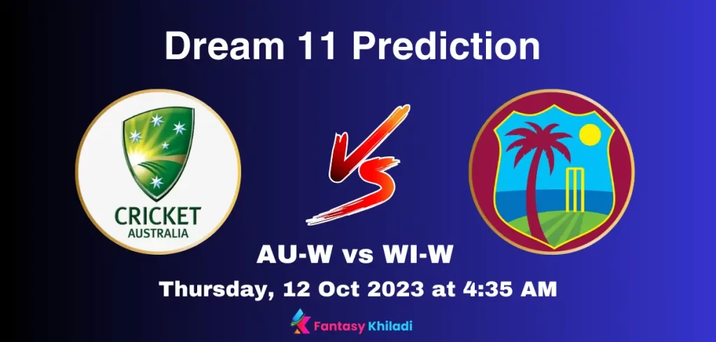 AU-W vs WI-W dream11 prediction today match