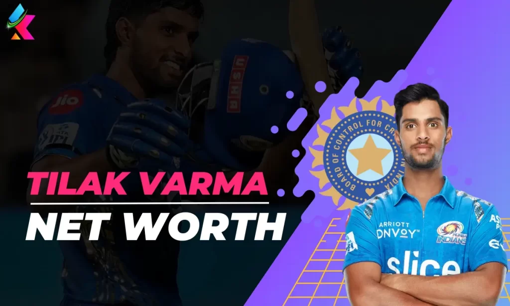 Tilak Varma Net Worth 2024: IPL Salary, Team, Cars, Gf