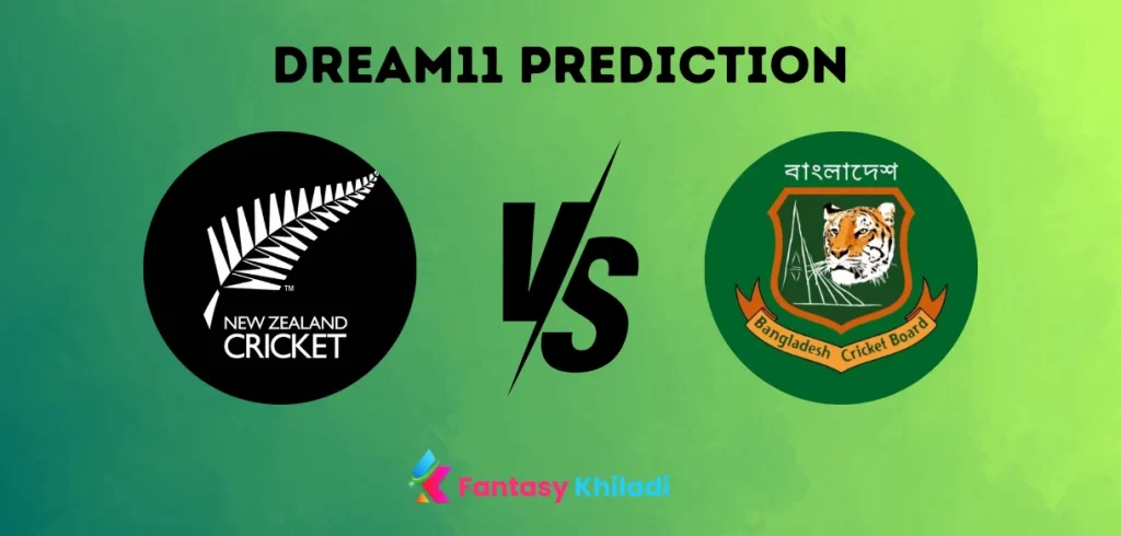 NZ vs BAN 1st ODI Dream11 Match Prediction with Stadium Pitch Reports