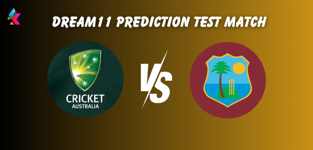 AUS vs WI Dream11 Team Prediction Today Test Match