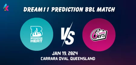 HEA vs SIX Dream11 Prediction Today BBL Match