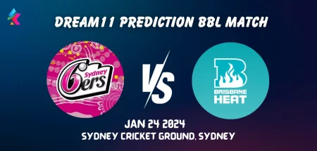 SIX vs HEA Dream11 Prediction Today BBL Match