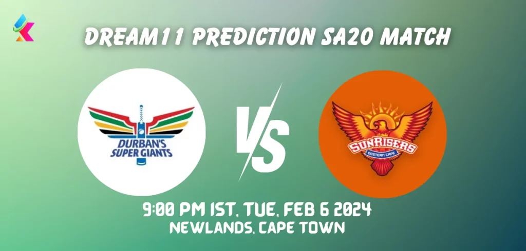 DSG vs SUNE Dream11 Team Prediction Today SA20 Match