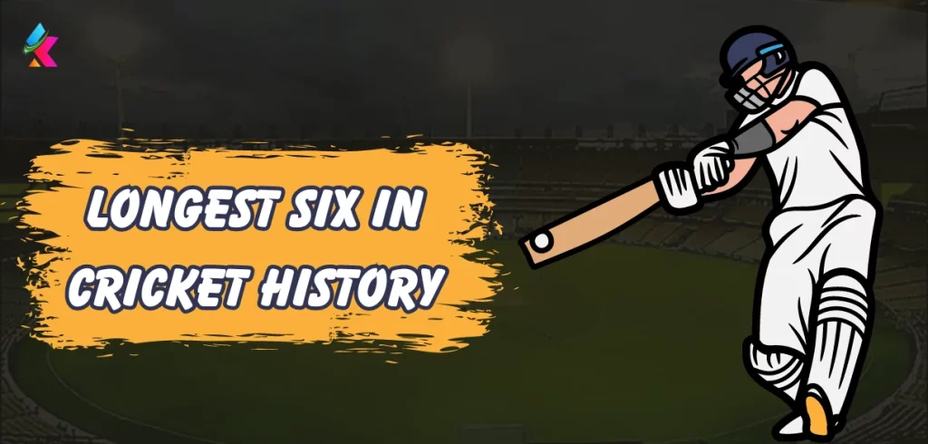 Longest Six in International Cricket History