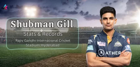 Shubman Gill IPL Stats & records in Rajiv Gandhi International Cricket Stadium, Hyderabad 