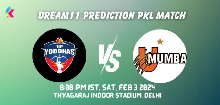 UP vs MUM Pro Kabaddi League Dream11 Team Prediction