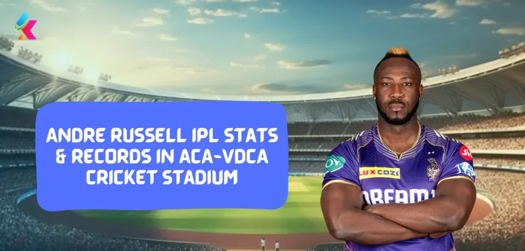 Andre Russell IPL stats & Records in ACA-VDCA Cricket Stadium