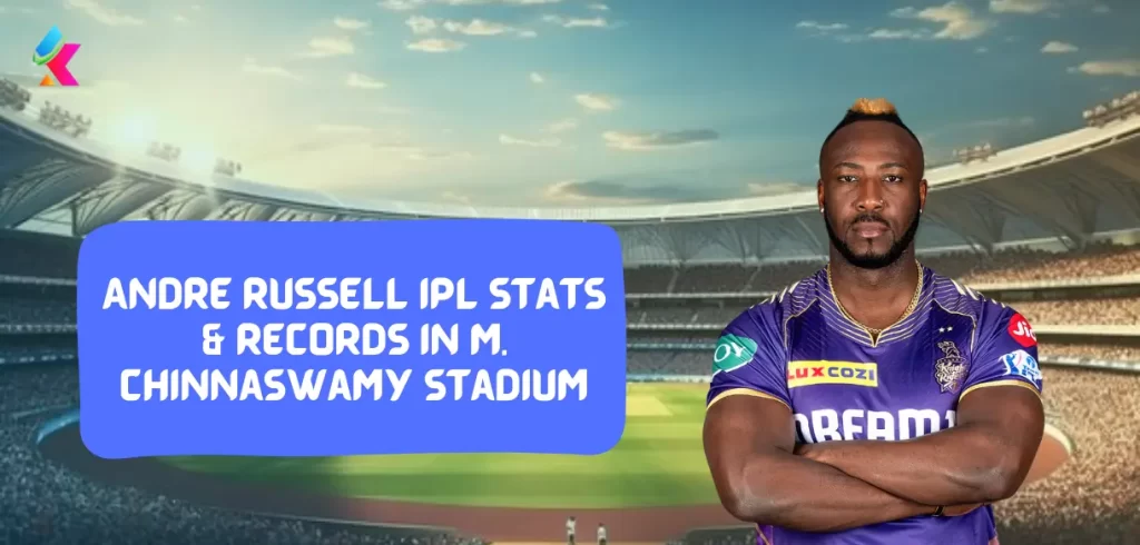 Andre Russell IPL stats & Records in M. Chinnaswamy Stadium