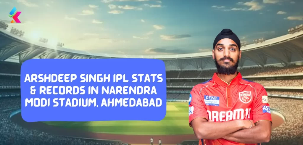 Arshdeep Singh IPL stats & Records in narendra modi stadium, ahmedabad