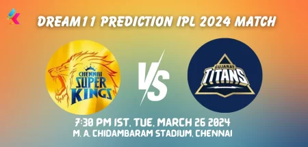 CSK vs GT Dream11 Prediction Today Match