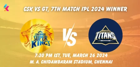 CSK vs GT IPL 2024 Match Winner Prediction