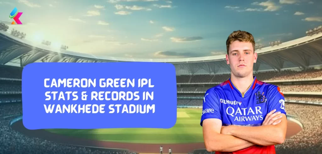 Cameron Green IPL stats & Records in Wankhede stadium
