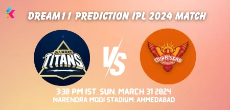 GT vs SRH Dream11 Prediction Today Match