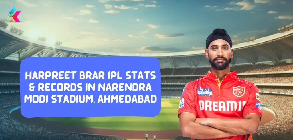 Harpreet Brar IPL stats & Records in narendra modi stadium, ahmedabad