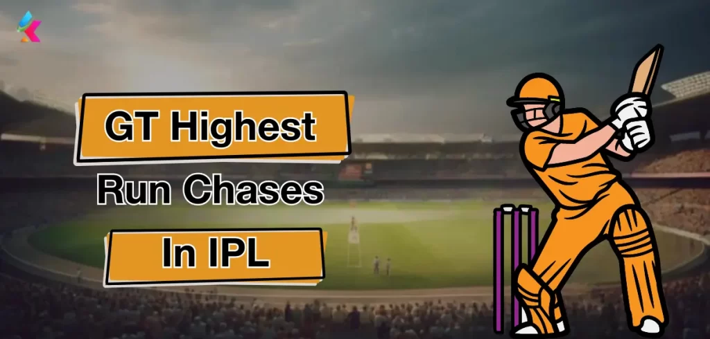 Highest Run Chases by GT In IPL