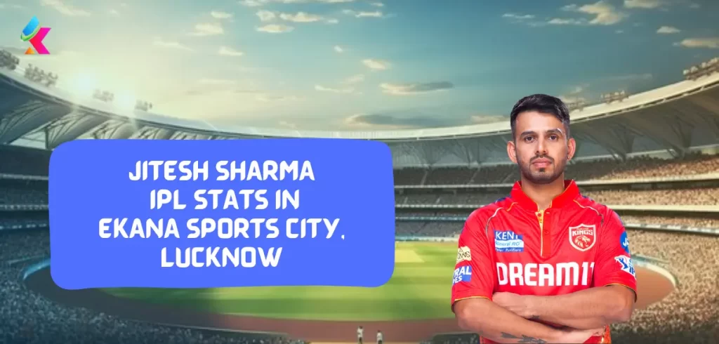 Jitesh Sharma IPL Stats & Records in BRSABV Ekana Stadium, Lucknow