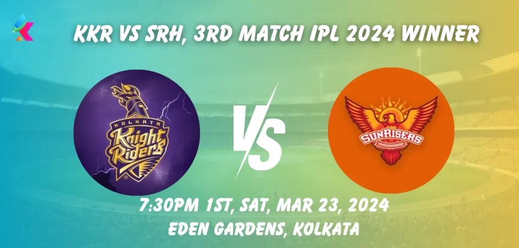 KKR vs SRH IPL 2024 Match Winner Prediction