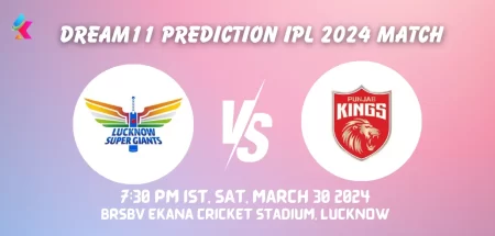 LSG vs PBKS Dream11 Prediction Today Match