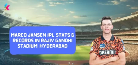 Marco Jansen IPL stats & Records in Rajiv Gandhi Stadium, Hyderabad