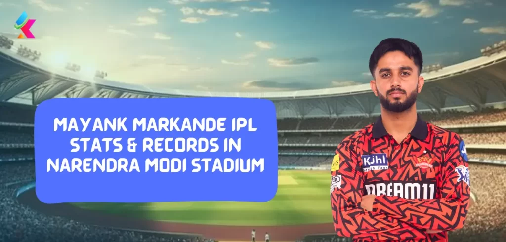 Mayank Markande IPL Stats & Records in Narendra Modi Stadium