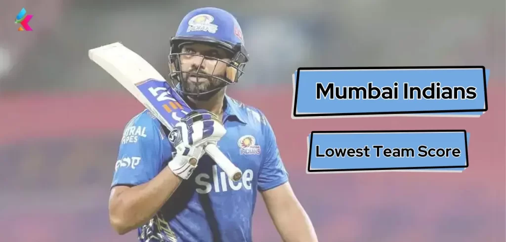 Mumbai Indians lowest team score in IPL