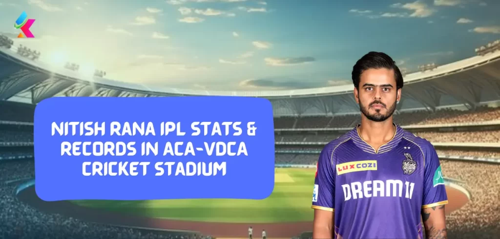 Nitish Rana IPL stats & Records in ACA-VDCA Cricket Stadium