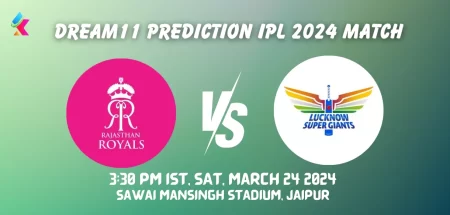 RR vs LSG Dream11 Prediction Today Match