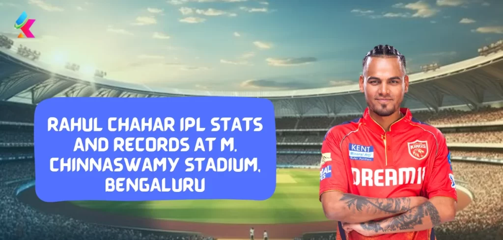 Rahul Chahar IPL stats and records at M. ChinnaSwamy Stadium, Bengaluru