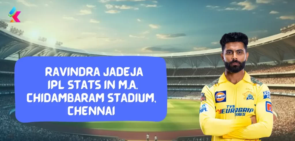 Ravindra Jadeja IPL stats in M.A. Chidambaram Stadium Chennai