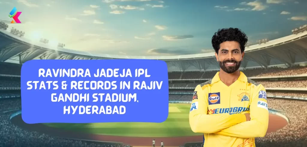 Ravindra Jadeja IPL stats & Records in Rajiv Gandhi Stadium, Hyderabad