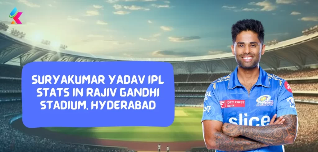 SUryakumar Yadav IPL stats in Rajiv Gandhi Stadium, Hyderabad