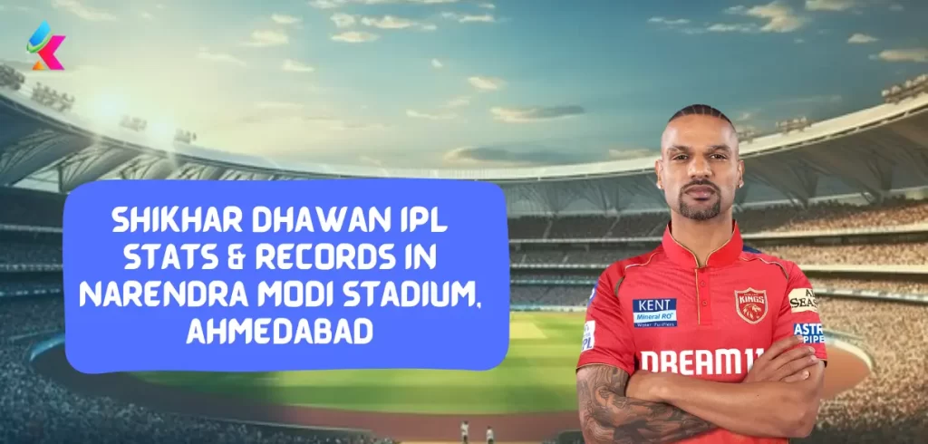 Shikhar Dhawan IPL stats & Records in narendra modi stadium, ahmedabad